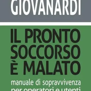 Quantità Limitata Il pronto soccorso è malato. Manuale di sopravvivenza per operatori e utenti