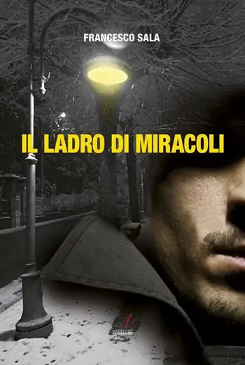 Il ladro di miracoli Offerta Lampo