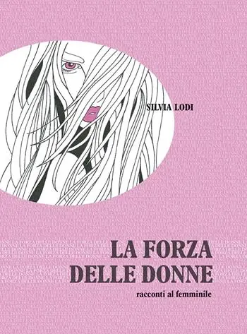 Prezzo Basso La forza della donne. Racconti al femminile