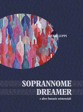 Soprannome dreamer e altre fantasie esistenziali Offerta Limitata