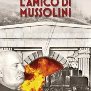 Occasione Imperdibile L‘amico di Mussolini