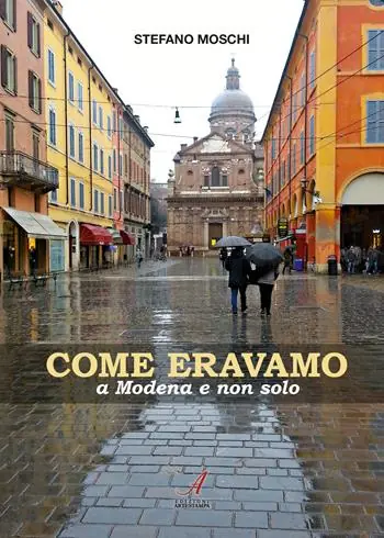 Ultima Occasione Come eravamo a Modena e non solo