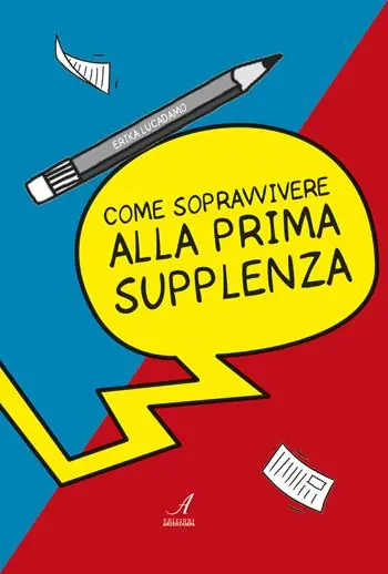 Come sopravvivere alla prima supplenza Offerta Lampo