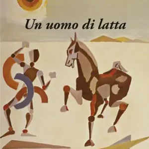 Un uomo di latta Miglior Prezzo