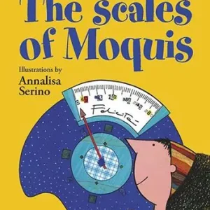 A Buon Prezzo The scales of Moquis