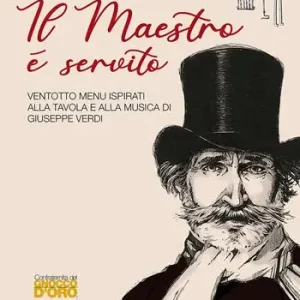 Il Maestro è servito. Ventotto menu ispirati alla tavola e alla musica di Giuseppe Verdi Prezzo Scontato