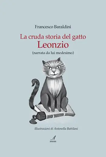 Reso Gratuito La cruda storia del gatto Leonzio (narrata da lui medesimo)