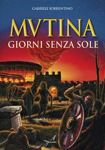 Mutina. Giorni senza sole Nuovo Arrivo
