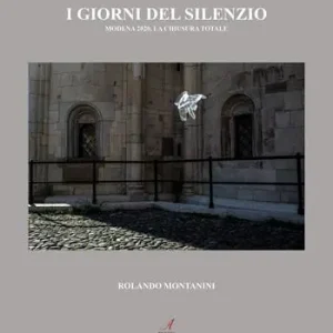 I giorni del silenzio. Modena 2020, la chiusura totale Prezzo Di Fabbrica