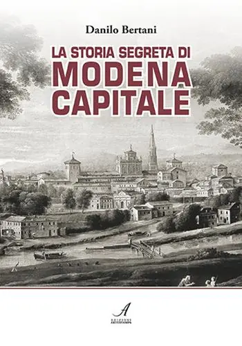 La storia segreta di Modena capitale Prezzo Ridotto