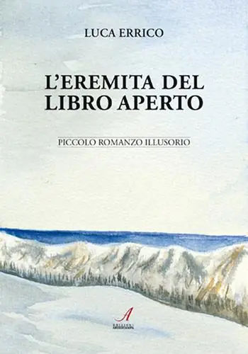 Compra Oggi Stesso L‘eremita del Libro Aperto. Piccolo romanzo illusorio
