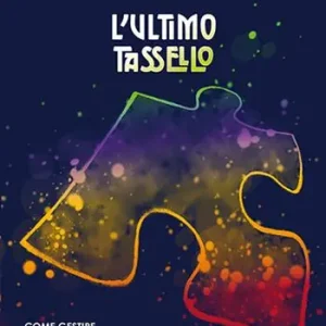 Sconto L‘ultimo tassello. Come gestire i conflitti in modo costruttivo