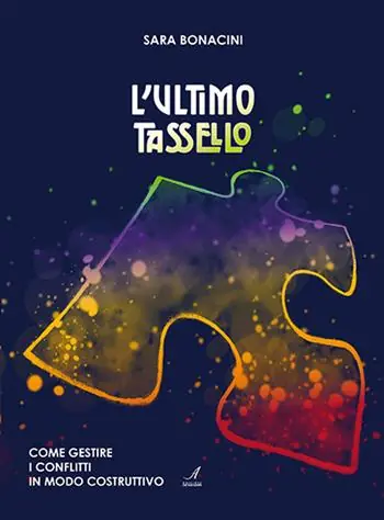 Sconto L‘ultimo tassello. Come gestire i conflitti in modo costruttivo
