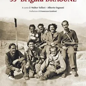 Bestseller Il diario della 33ª brigata dragone