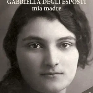 Gabriella Degli Esposti. Mia madre Prezzo Di Fabbrica