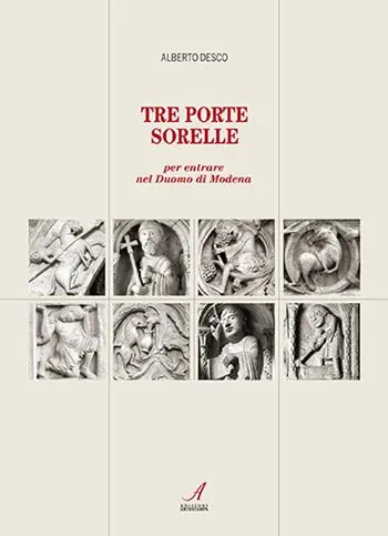 Promo Stagionale Tre porte sorelle. Per entrare nel Duomo di Modena
