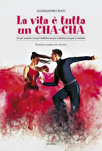 La vita è tutta un cha-cha. Un po‘ avanti e un po‘ indietro un po‘ a destra e un po‘ a sinistra Prezzo Conveniente