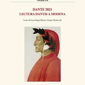 Dante 2021. Lectura Dantis a Modena Di Tendenza