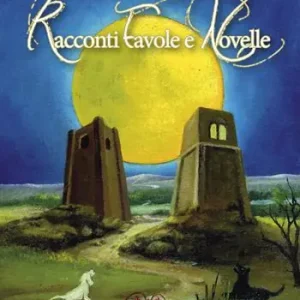 Novità Racconti favole e novelle