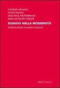 Compra Online Disagio nella modernità. Mutamenti e incertezza di oggi