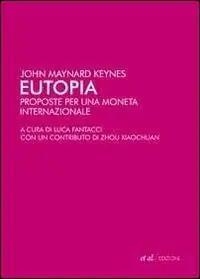 Offerta Eutopia. Proposte per una moneta internazionale
