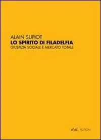 Lo spirito di Filadelfia. Giustizia sociale e mercato totale Promo Stagionale