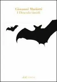 Offerta Limitata I Dracula timidi