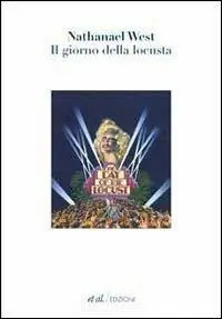 Il giorno della locusta Direttamente Dal Produttore
