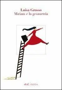 Ultimissimo Modello Miriam e la geometria