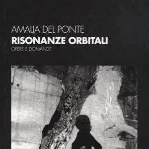 Affare Risonanze orbitali. Opere e domande. Ediz. illustrata