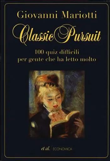 Classic pursuit. 100 quiz difficili per gente che ha letto molto Consegna Rapida
