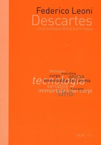 Consegna Rapida Descartes. Una teologia della tecnologia