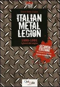 Spedito Oggi Italian metal legion 1980-1991. I giorni del sogno