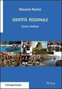 Nuova Collezione Identità regionale. Sardi e siciliani
