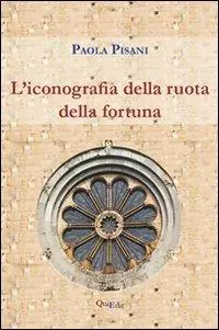 L‘ iconografia della ruota della fortuna Ordina Subito