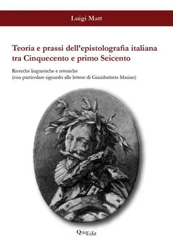 Teoria e prassi dell‘epistolografia italiana tra Cinquecento e primo Seicento. Ricerche linguistiche e retoriche... Esclusivo