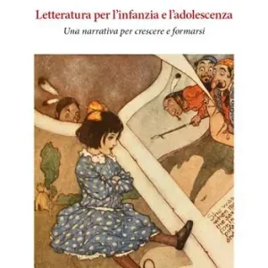 Compra Online Letteratura per l’infanzia e l’adolescenza. Una narrativa per crescere e formarsi