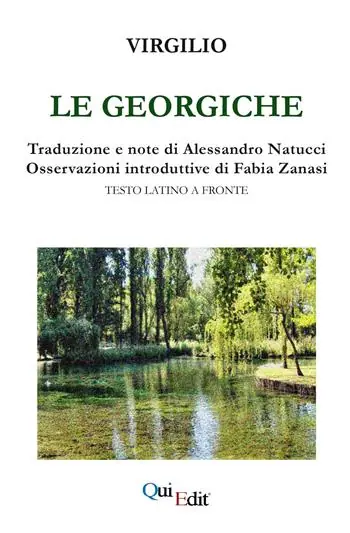 Nuovo Arrivo Le Georgiche. Testo latino a fronte