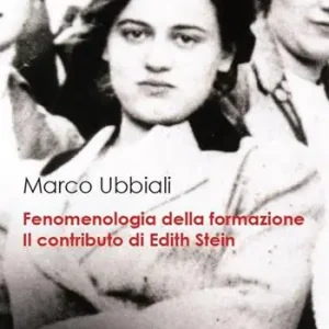 Fenomenologia della formazione. Il contributo di Edith Stein Scelto Dai Clienti
