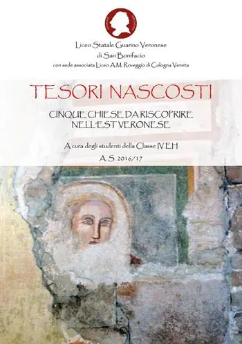 Esclusivo Tesori nascosti. Cinque chiese da riscoprire nell‘est veronese