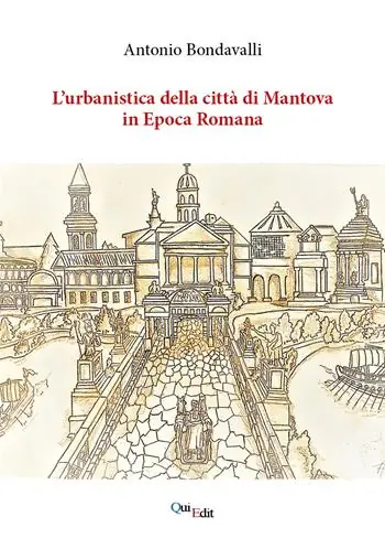 Vendita Finale L‘urbanistica della città di Mantova in epoca romana