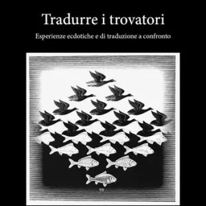 Tradurre i trovatori. Esperienze ecdotiche e di traduzione a confronto Prezzo Di Fabbrica