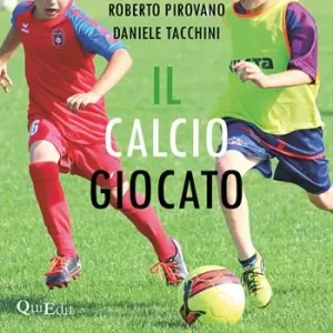 Reso Gratuito Il calcio giocato. Il gioco insegna attraverso le Emo-Azioni