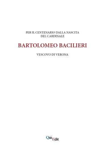 Compra Oggi Stesso Per il centenario della nascita di Bartolomeo Bacilieri Vescovo di Verona