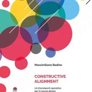 Constructive Alignment. Un framework operativo per il course design Promozione