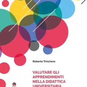 Valutare gli apprendimenti nella didattica universitaria Non Perdere