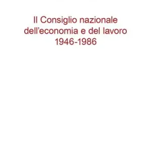 Di Tendenza Storia del Cnel. Dalla nascita alla riforma 1946-1986
