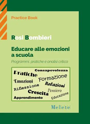 Educare alle emozioni a scuola. Programmi, pratiche e analisi critica Promo Stagionale