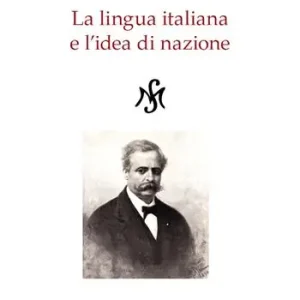 Nuovo Arrivo La lingua italiana e l‘idea di nazione