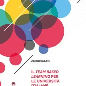 Nuovo Arrivo Il Team Based Learning per le università italiane